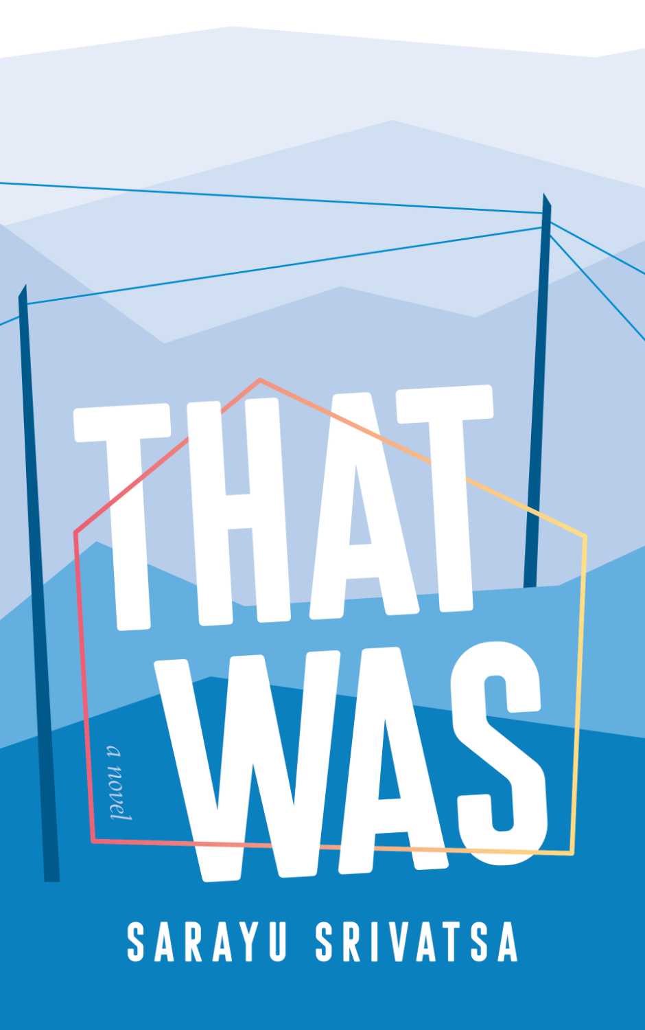 The cover features the title of the book in large slanted text within a single-lined outline of a house (in red and orange) and an angular background depicting a mountainous landscape.